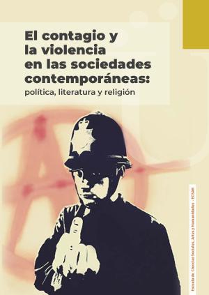 El contagio y la violencia en las sociedades contemporáneas