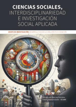 Ciencias Sociales, interdisciplinariedad e investigación social aplicada