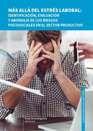 Más allá del estrés laboral