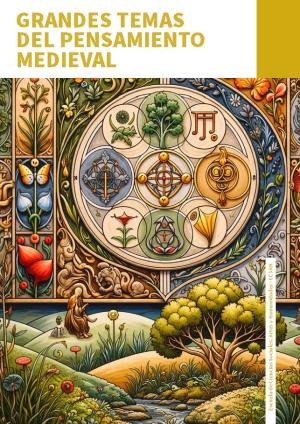 Grandes temas del pensamiento medieval