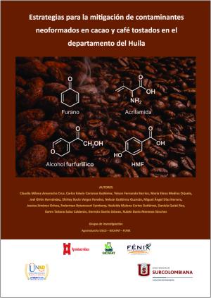 Estrategias para la mitigación de contaminantes neoformados en cacao y café tostados en el departamento del Huila